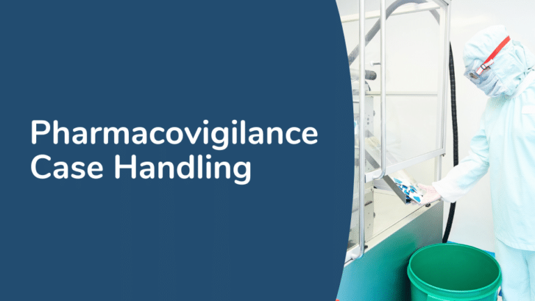 Pharmacovigilance Case Handling