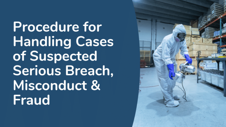 Procedure for Handling Cases of Suspected Serious Breach, Misconduct & Fraud